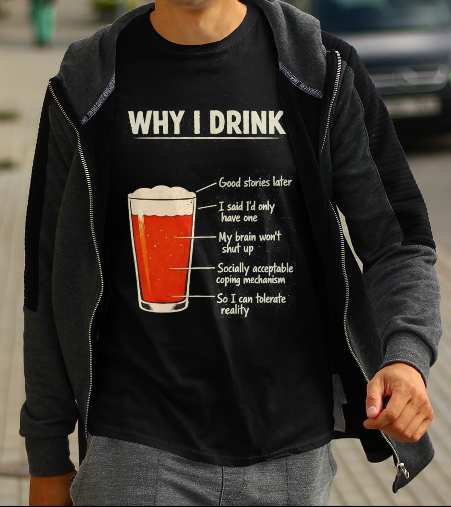 Why I Drink Beer Level Chart Vintage Humor T-Shirt