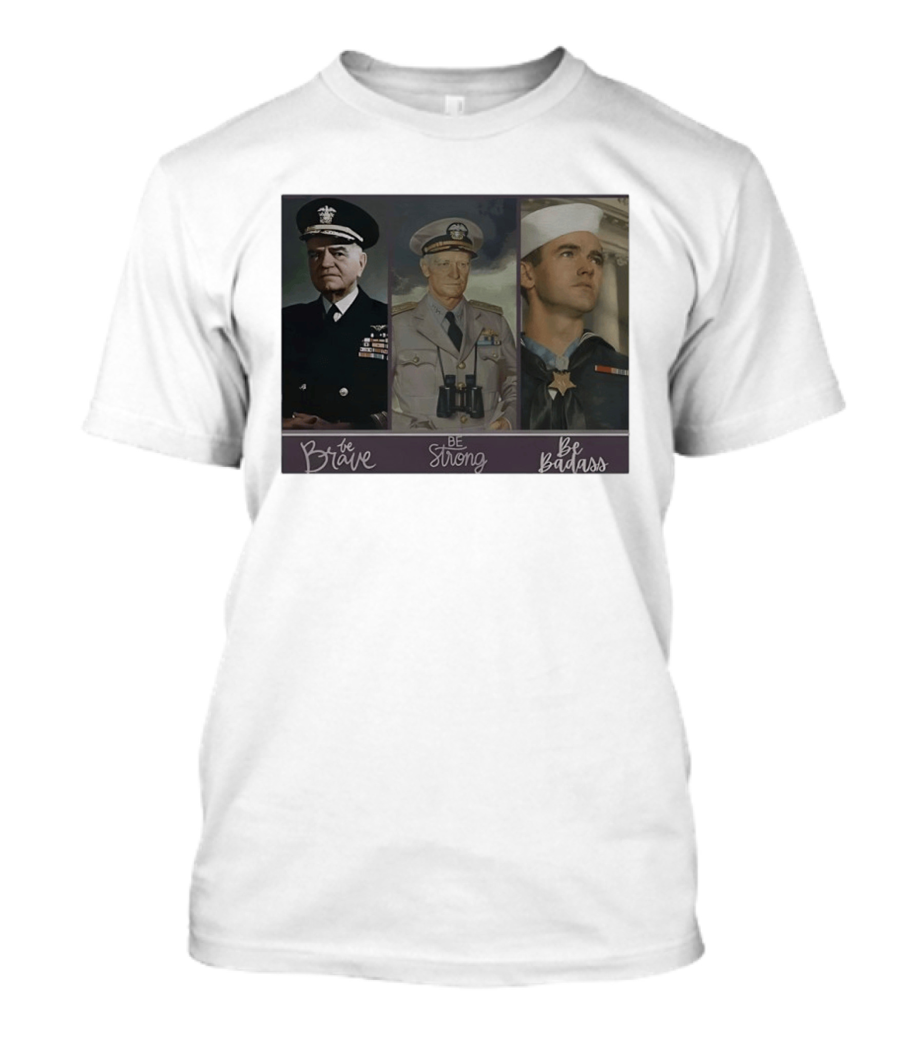 Be Brave Be Strong Be Badass Navy Legends T-Shirt