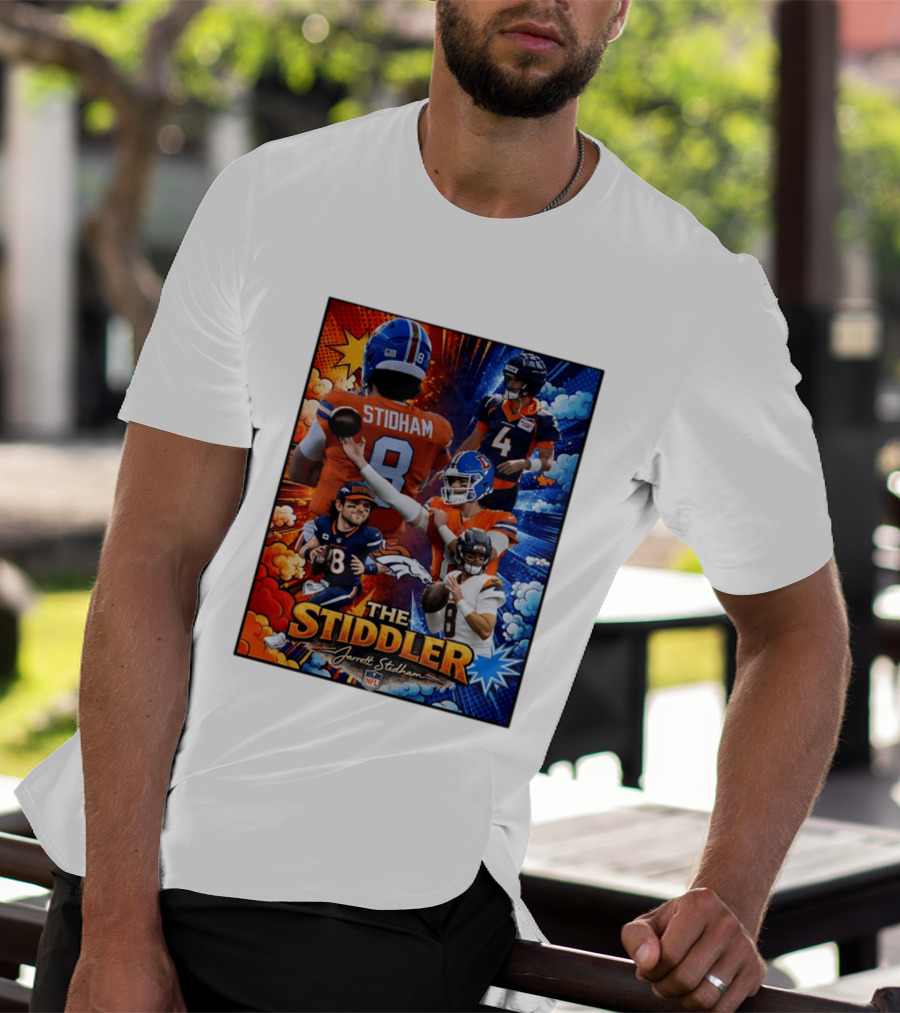 Jarrett Stidham The Stiddler Denver Broncos NFL Football Quarterback T-Shirt