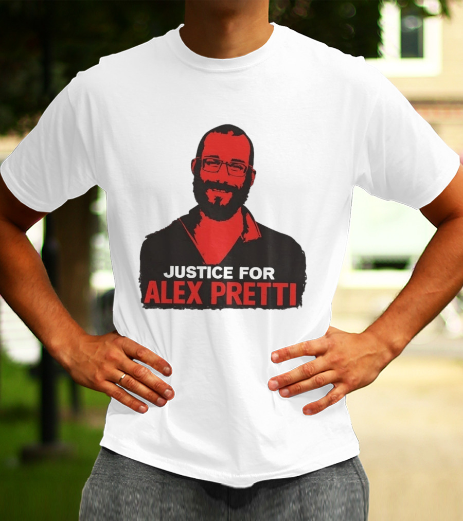 Justice For Alex Pretti Minneapolis Protest T-Shirt