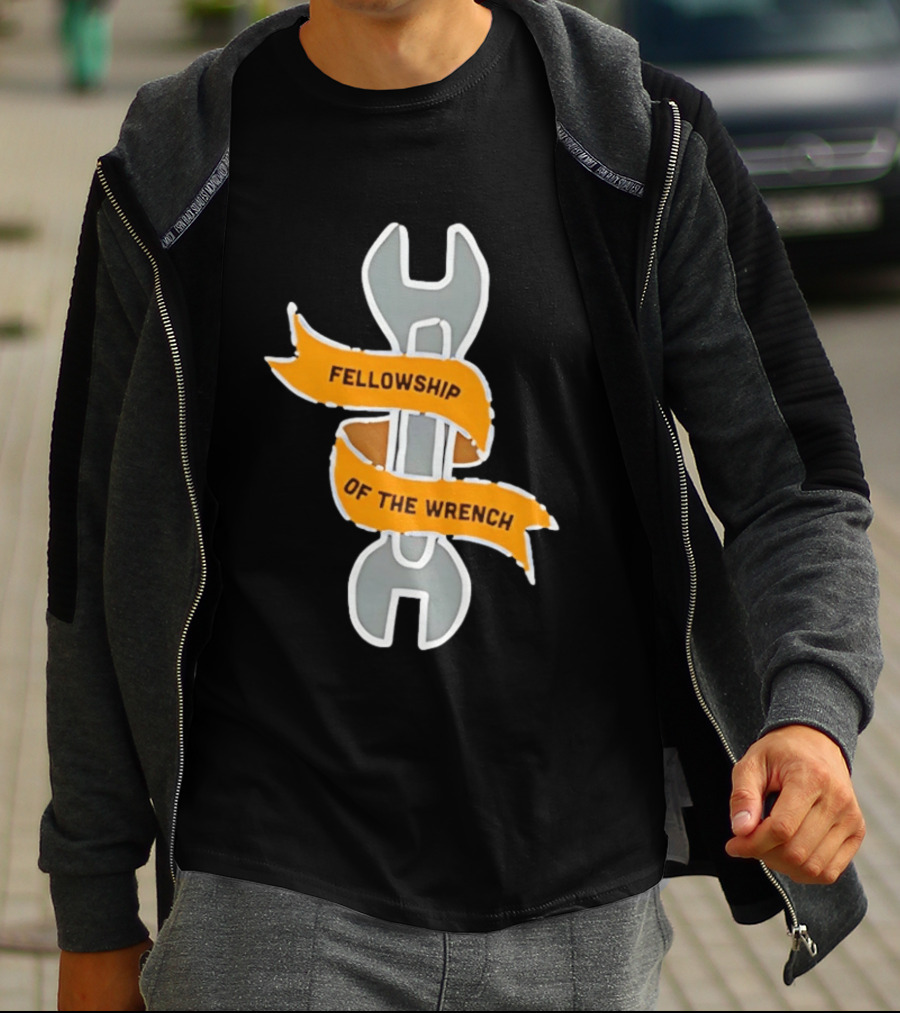 Fellowship Of The Wrench Novelty Mechanic Tool T-Shirt