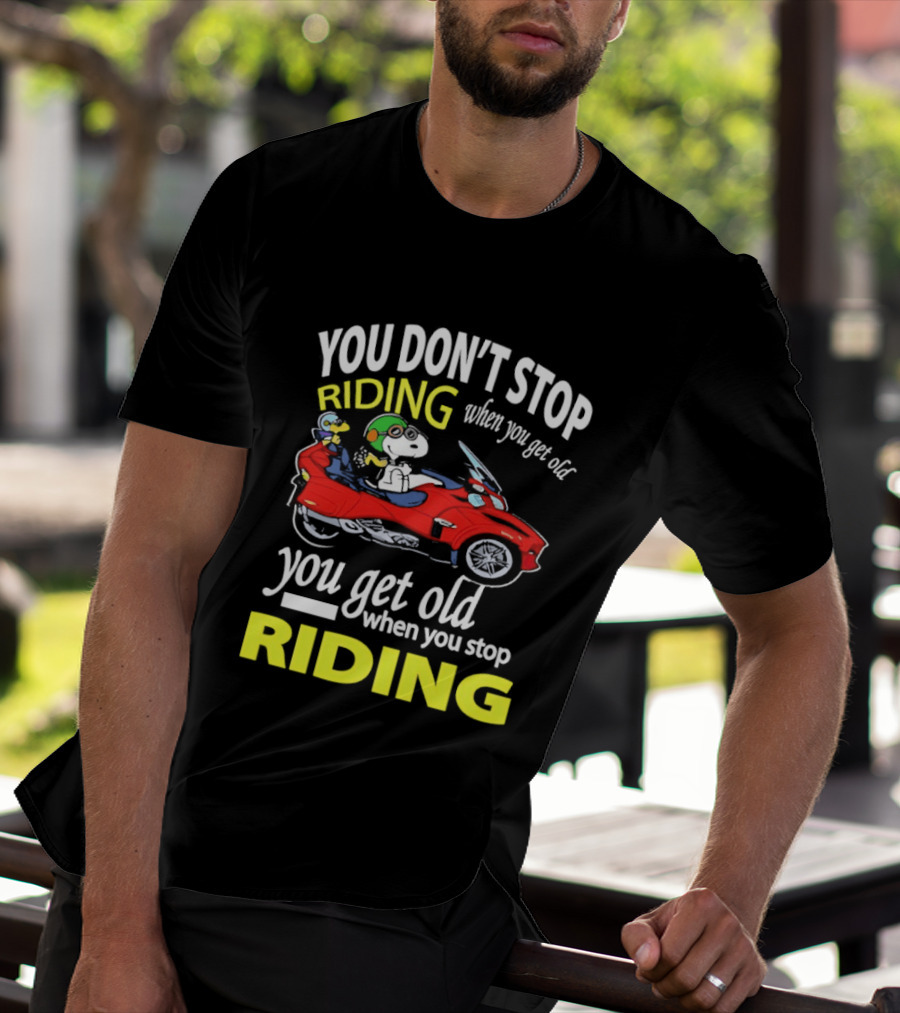 Snoopy Woodstock You Don't Stop Riding Red Car You Get Old T-Shirt