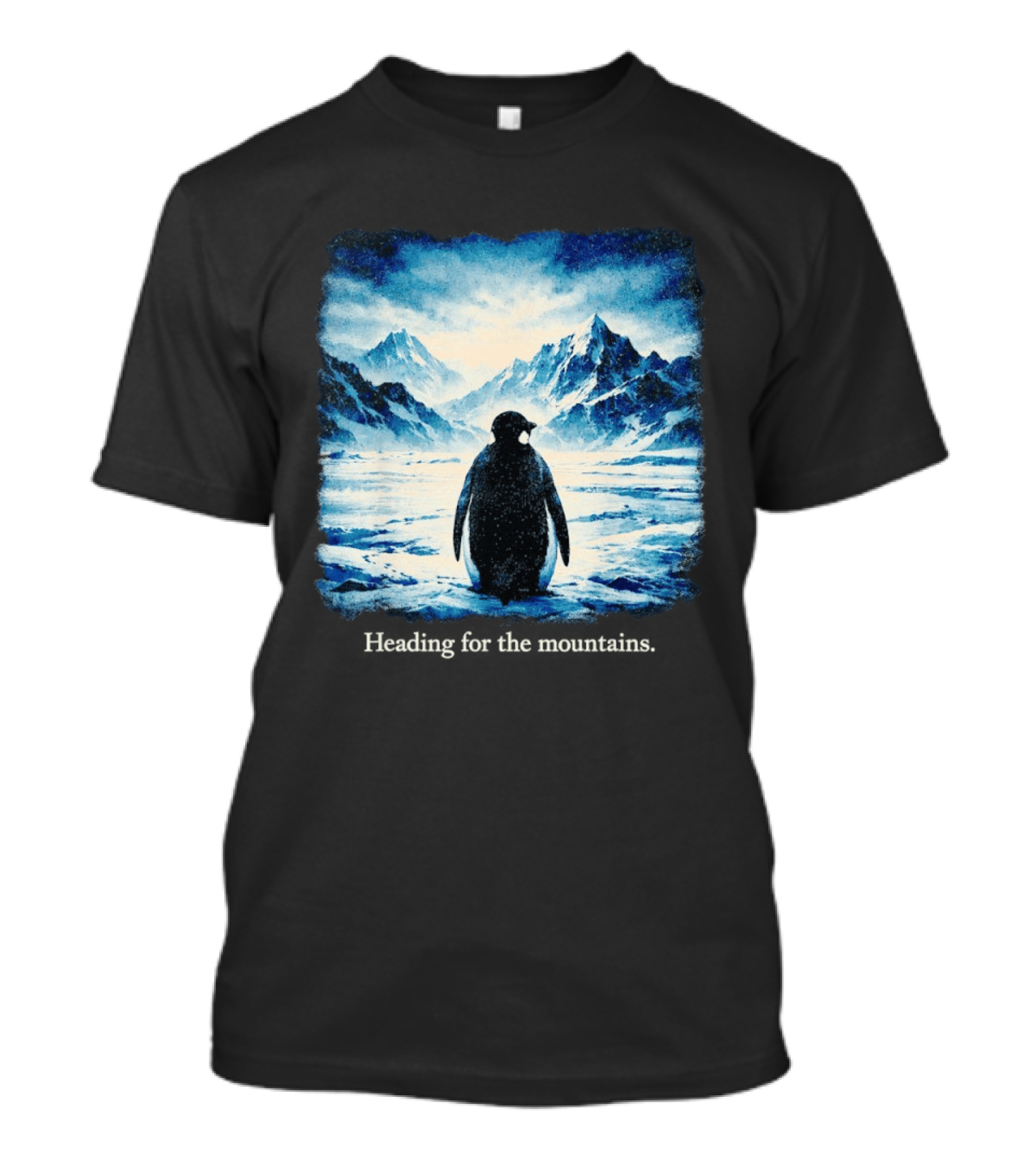 Penguin But Why Heading For The Mountains Scenic Landscape T-Shirt