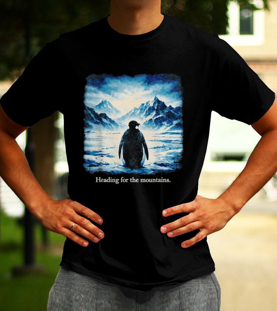 Penguin But Why Heading For The Mountains Scenic Landscape T-Shirt