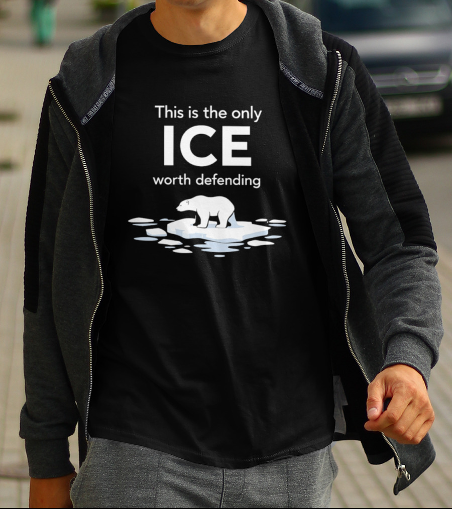 This Is The Only ICE Worth Defending Polar Bear On Ice Block T-Shirt