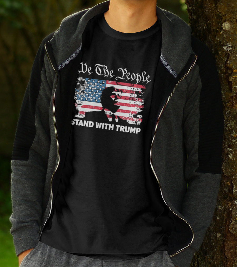 We The People Stand With Trump American Flag T-Shirt