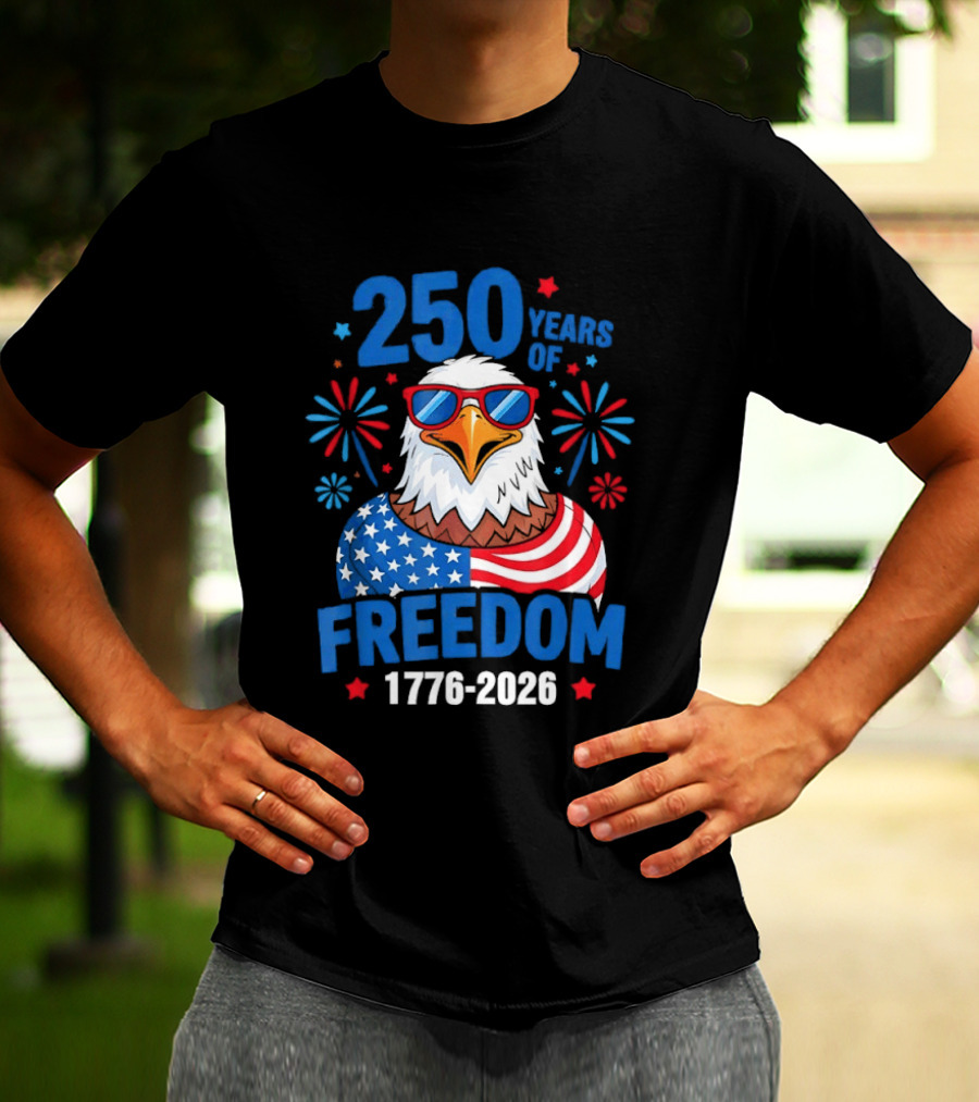 250 Years Of Freedom 1776 2026 Patriotic Bald Eagle USA Flag Celebration T-Shirt