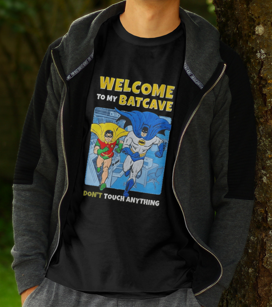 Welcome To My Batcave Batman And Robin Comic Style Don't Touch Anything T-Shirt