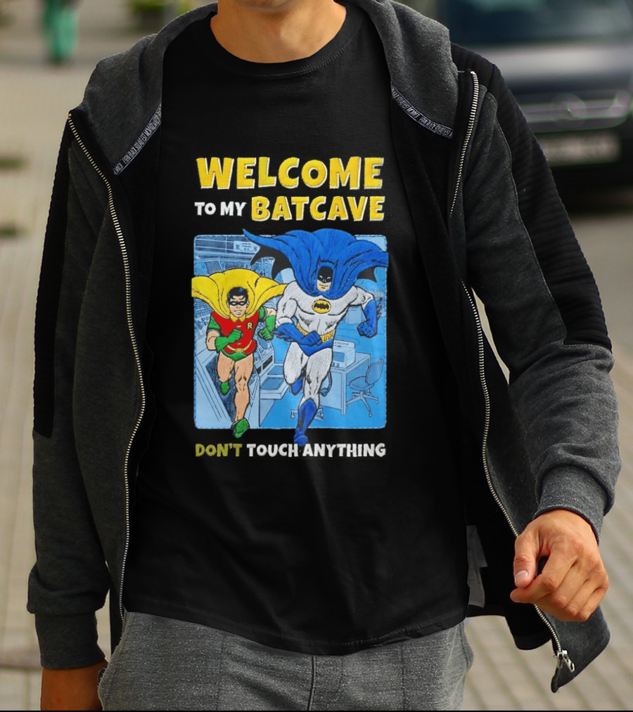 Welcome To My Batcave Batman And Robin Comic Style Don't Touch Anything T-Shirt