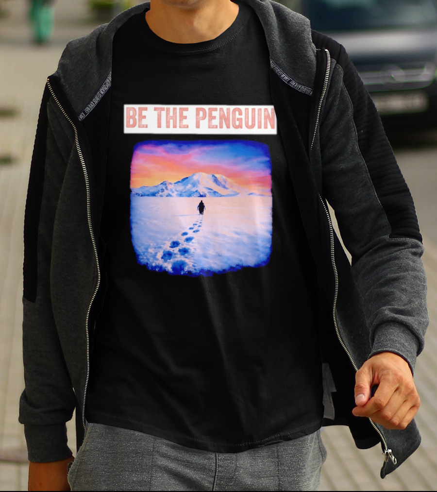 Be The Penguin Meme Snowy Mountain Journey T-Shirt