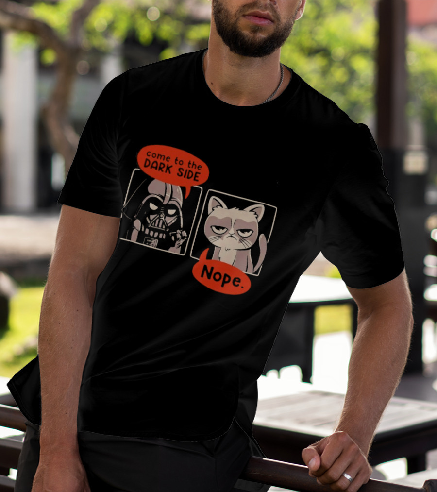 Darth Vader Come To The Dark Side Cat Nope Humor T-Shirt