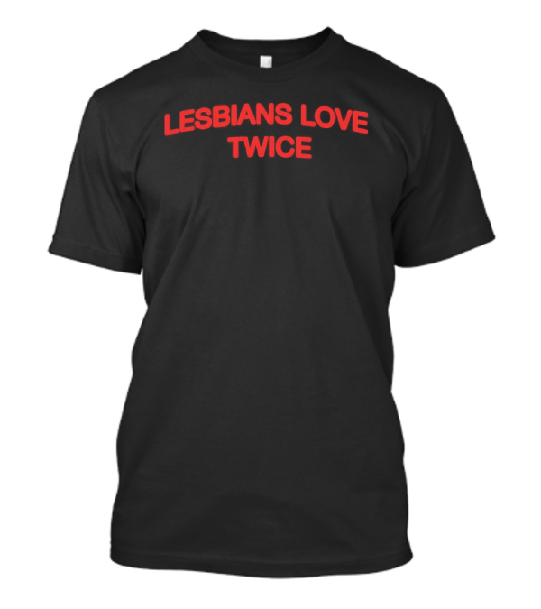 Lesbians Love Twice Pride Celebration LGBTQ+ T-Shirt