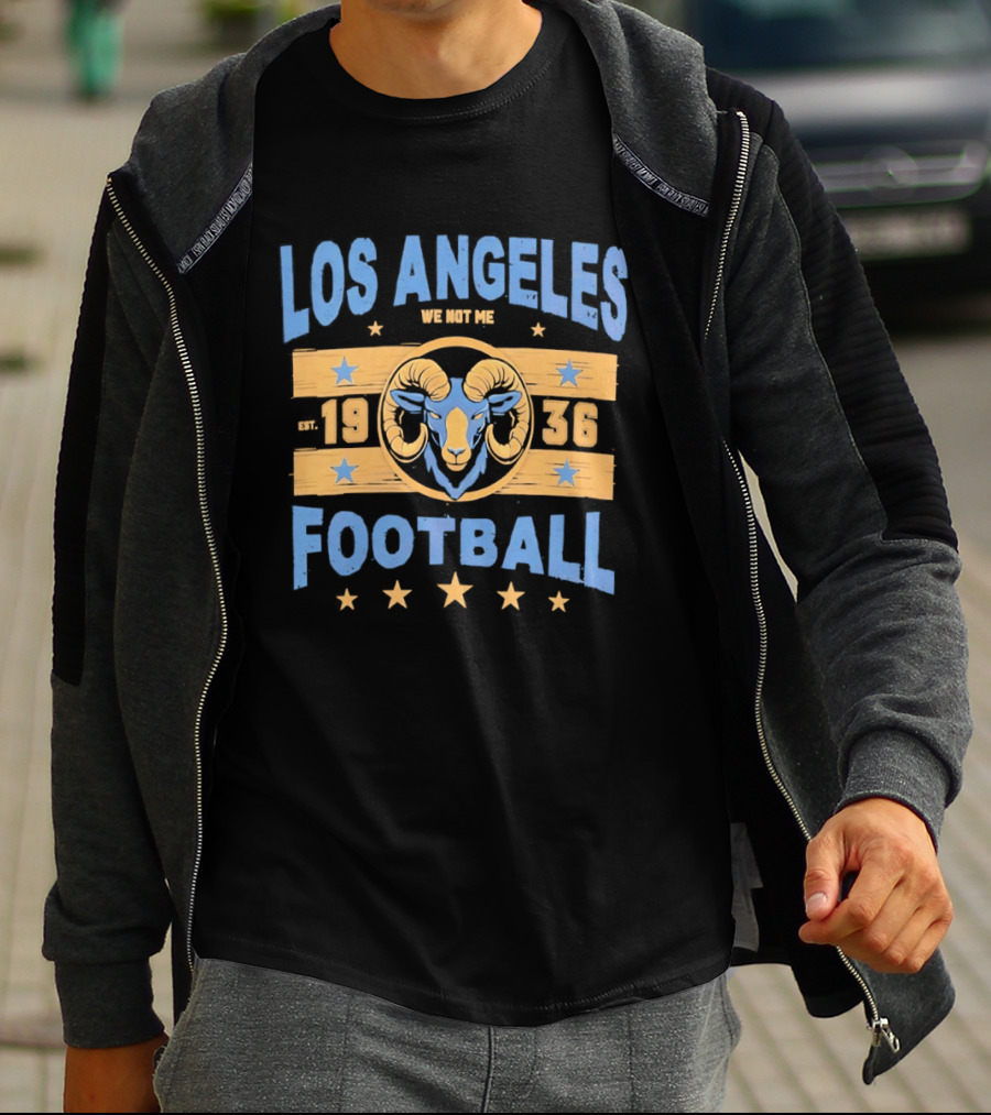 Los Angeles Rams We Not Me Est 1936 Football Retro Blue Gold T-Shirt