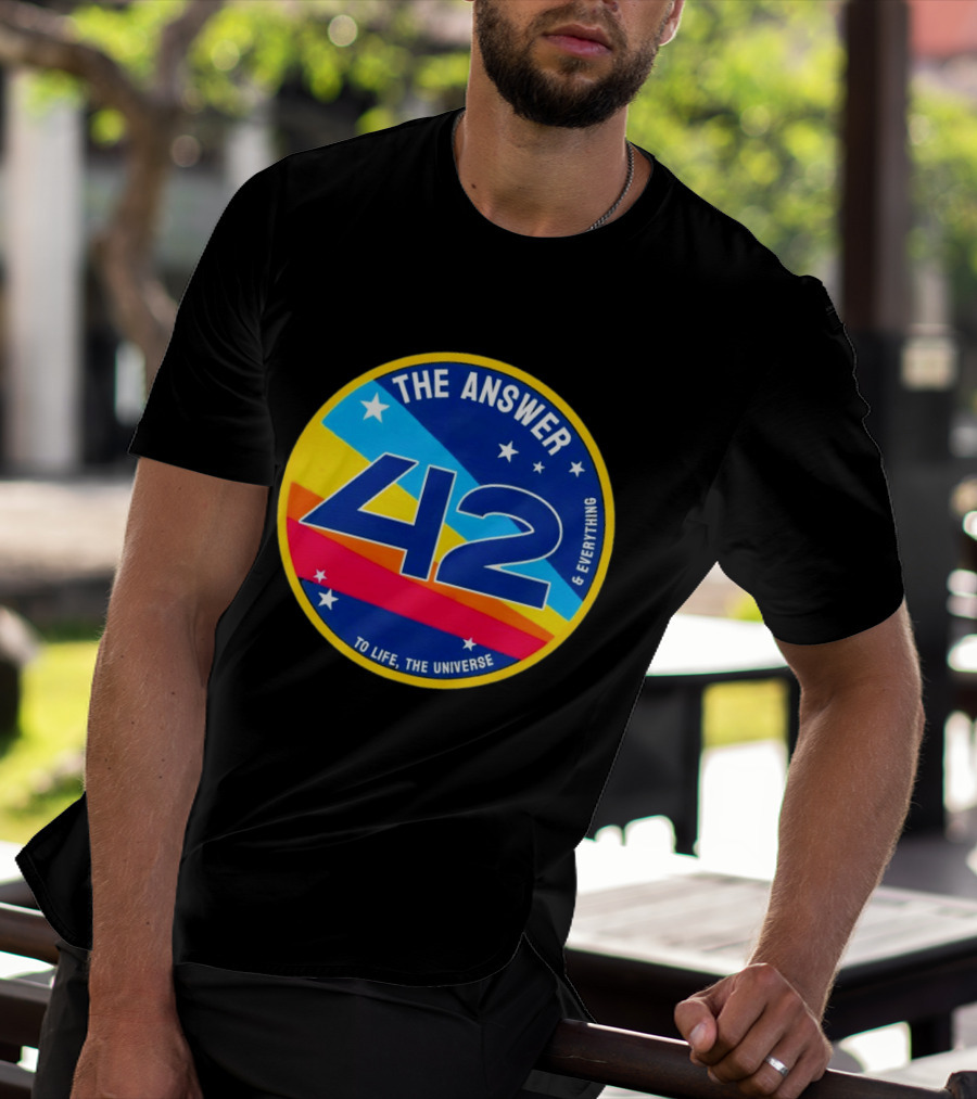 The Answer 42 To Life The Universe And Everything Hitchhiker's Guide T-Shirt