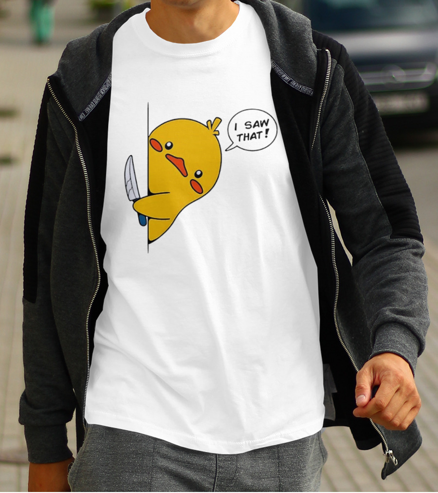 Baby Duck Holding Knife I Saw That Humorous Cartoon Scene T-Shirt