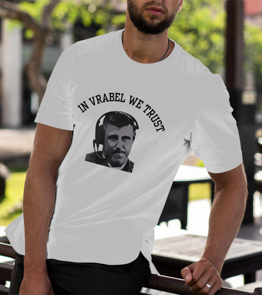 In Vrabel We Trust New England Patriots Mike T-Shirt
