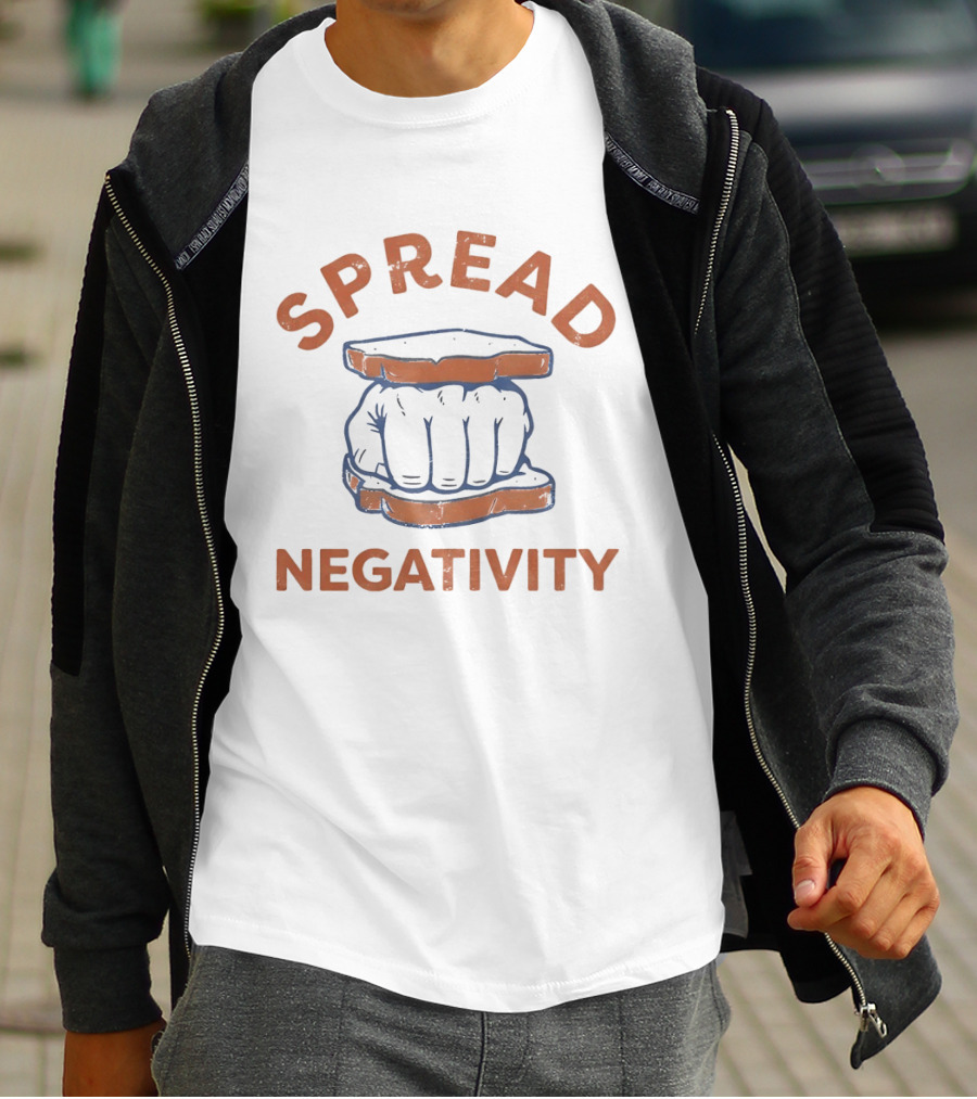 Spread Negativity Fist Sandwich T-Shirt