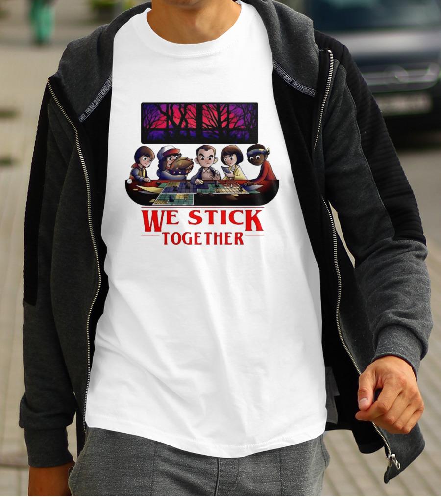 We Stick Together Stranger Things Dungeons And Dragons Adventure T-Shirt