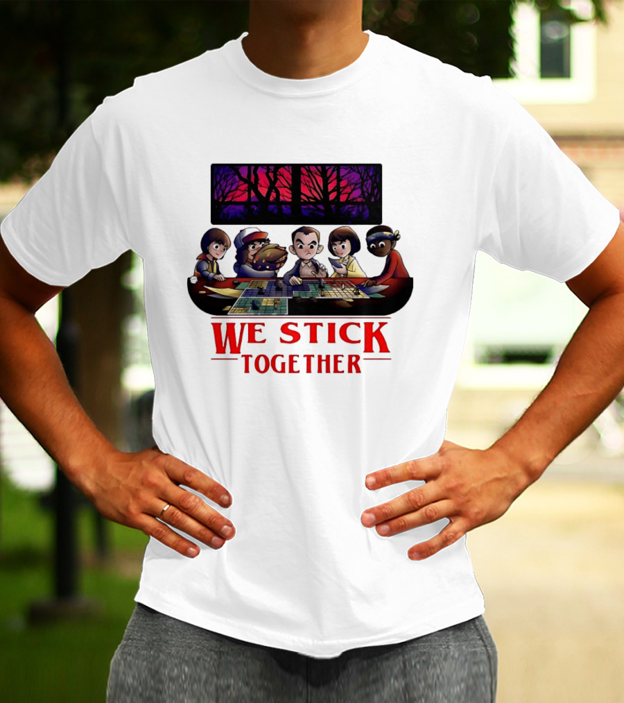 We Stick Together Stranger Things Dungeons And Dragons Adventure T-Shirt
