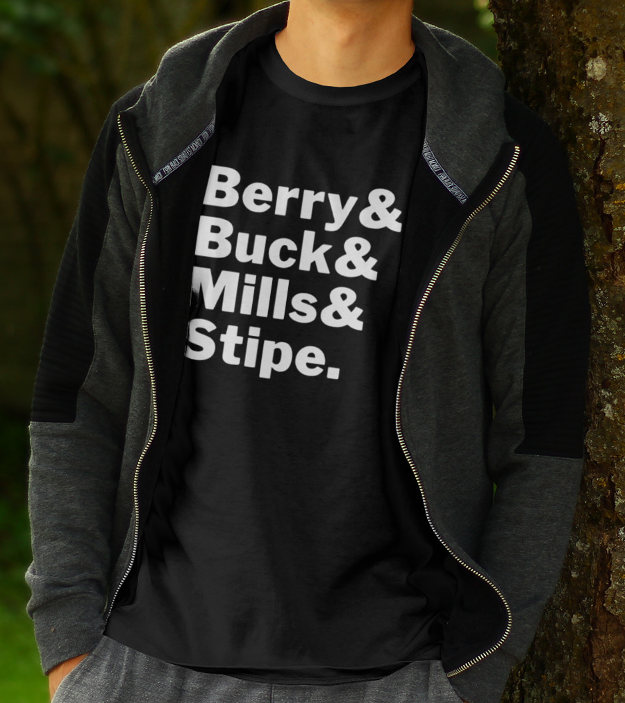 Berry Buck Mills Stipe Band Members Names T-Shirt