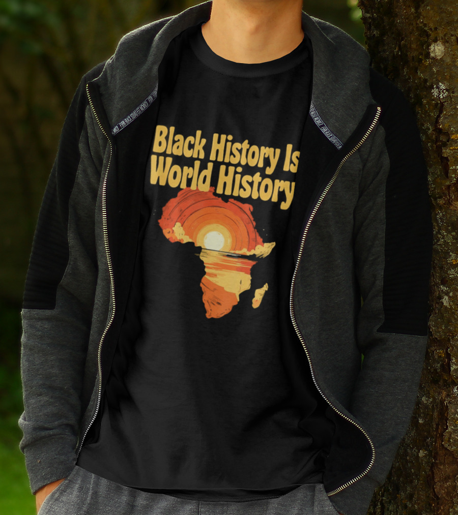 Black History Is World History African Map Pride Heritage Sun Sunset T-Shirt