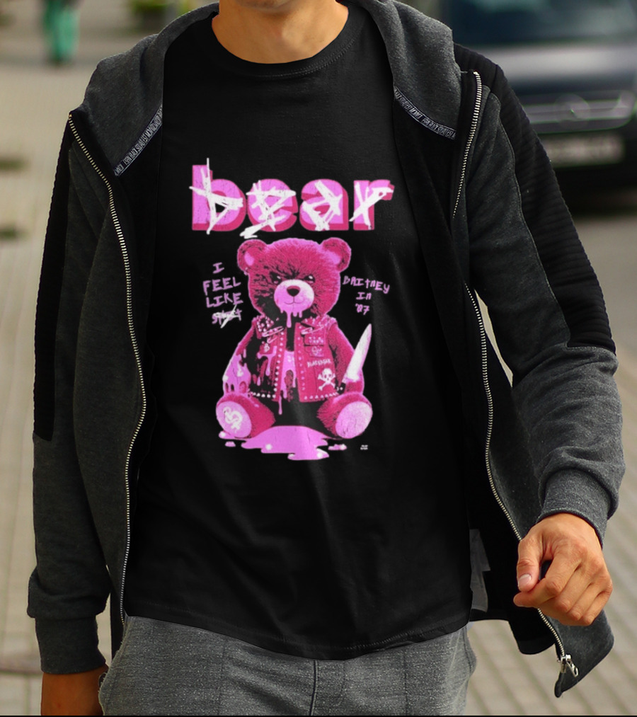 Bear Blackbear I Feel Like Britney In 07 Knife Pink Dripping Teddy T-Shirt
