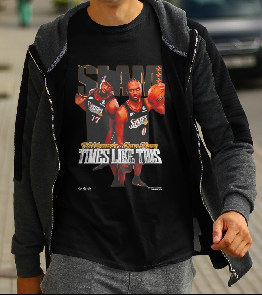 VJ Edgecombe Tyrese Maxey 76ers SLAM Times Like This T-Shirt