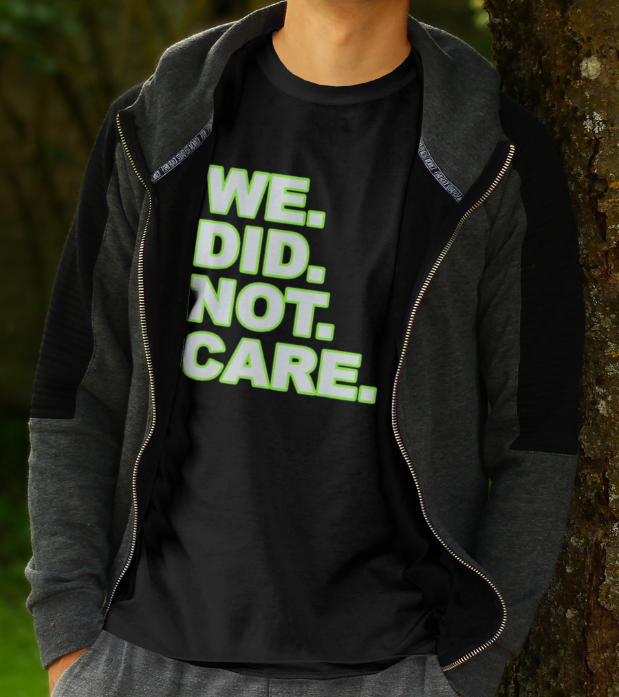 WE DID NOT CARE Neon T-Shirt