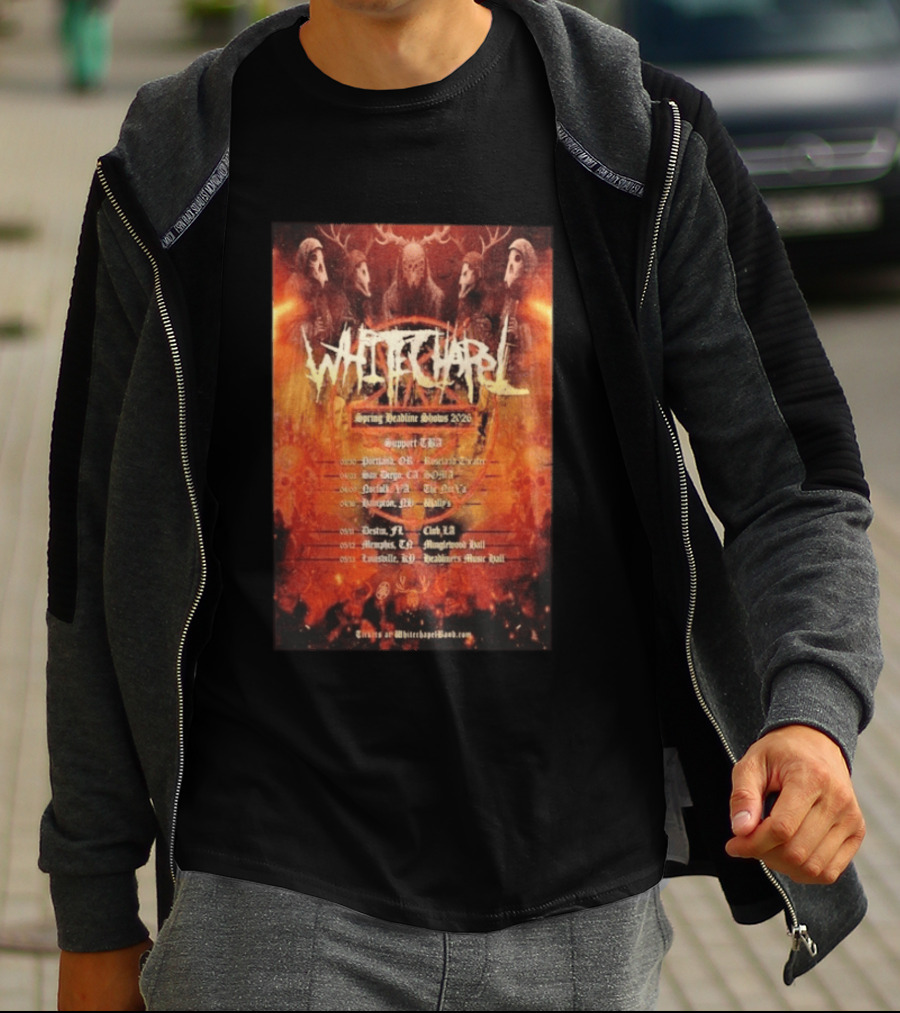 Whitechapel Spring Headline Shows 2026 Tour Dates And Locations T-Shirt