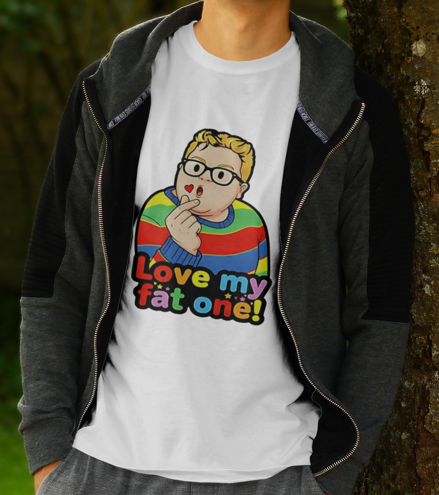 Love My Fat One Colorful Sweater T-Shirt