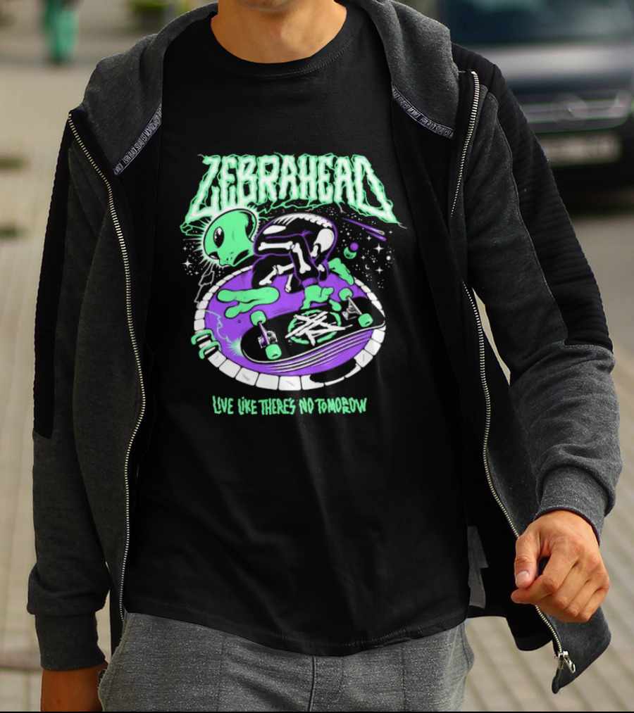 Zebrahead Live Like There's No Tomorrow Alien Skateboarding Extraterrestrial T-Shirt