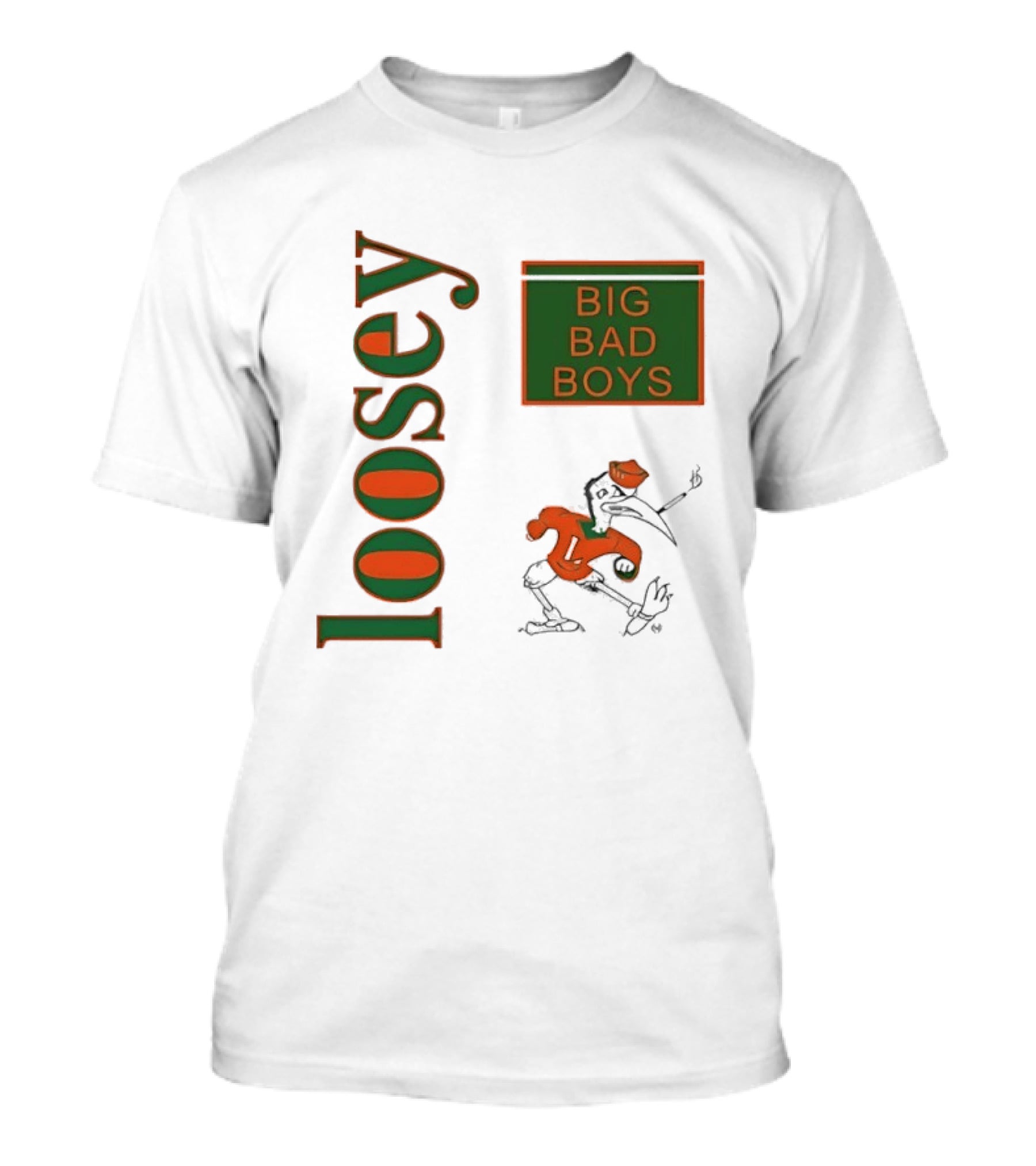 Big Bad Boys Loosey Miami Hurricanes T-Shirt