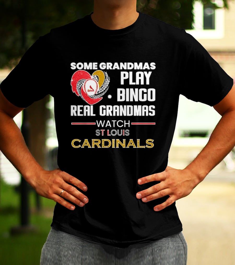 Some Grandmas Play Bingo Real Grandmas St Louis Cardinals Diamond Heart Shape T-Shirt
