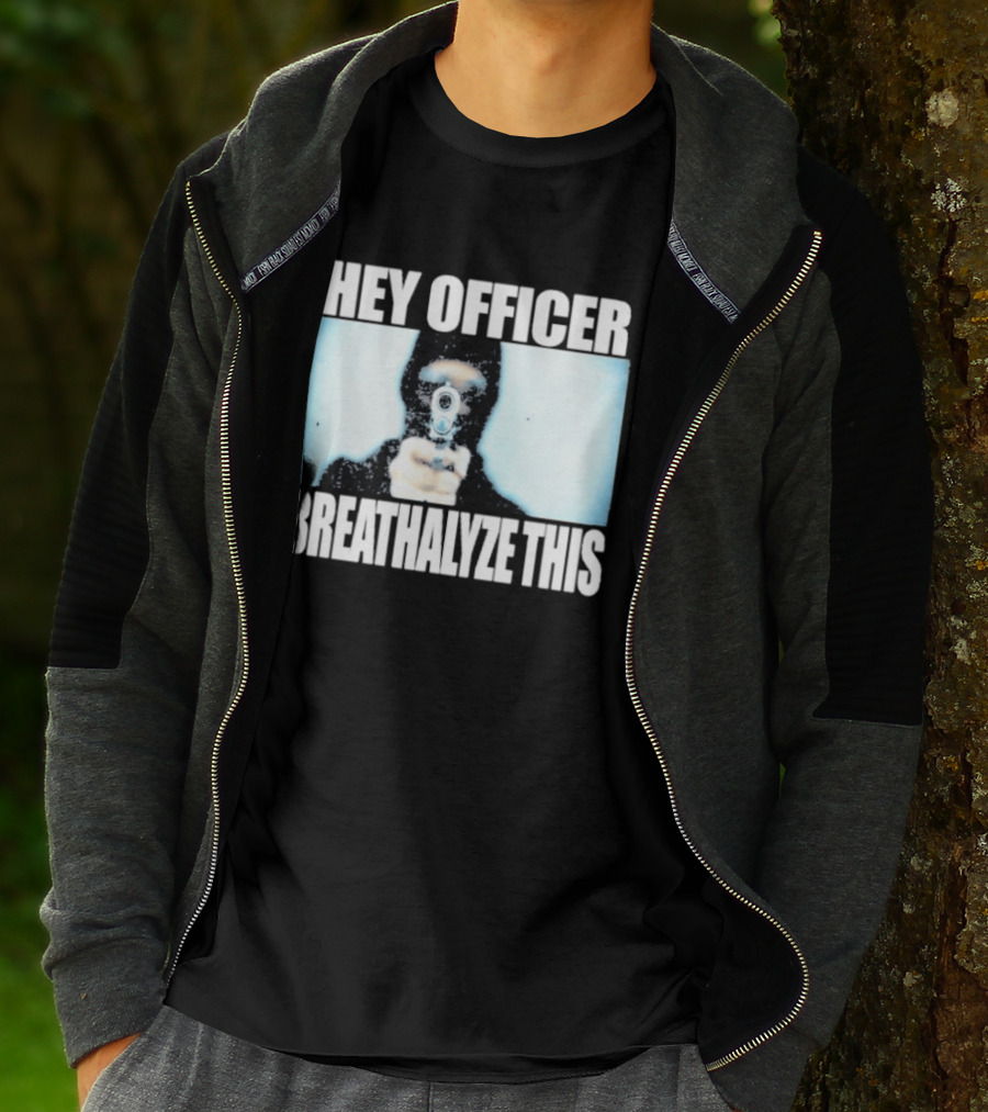 Hey Officer Breathalyze This Gunman Image T-Shirt