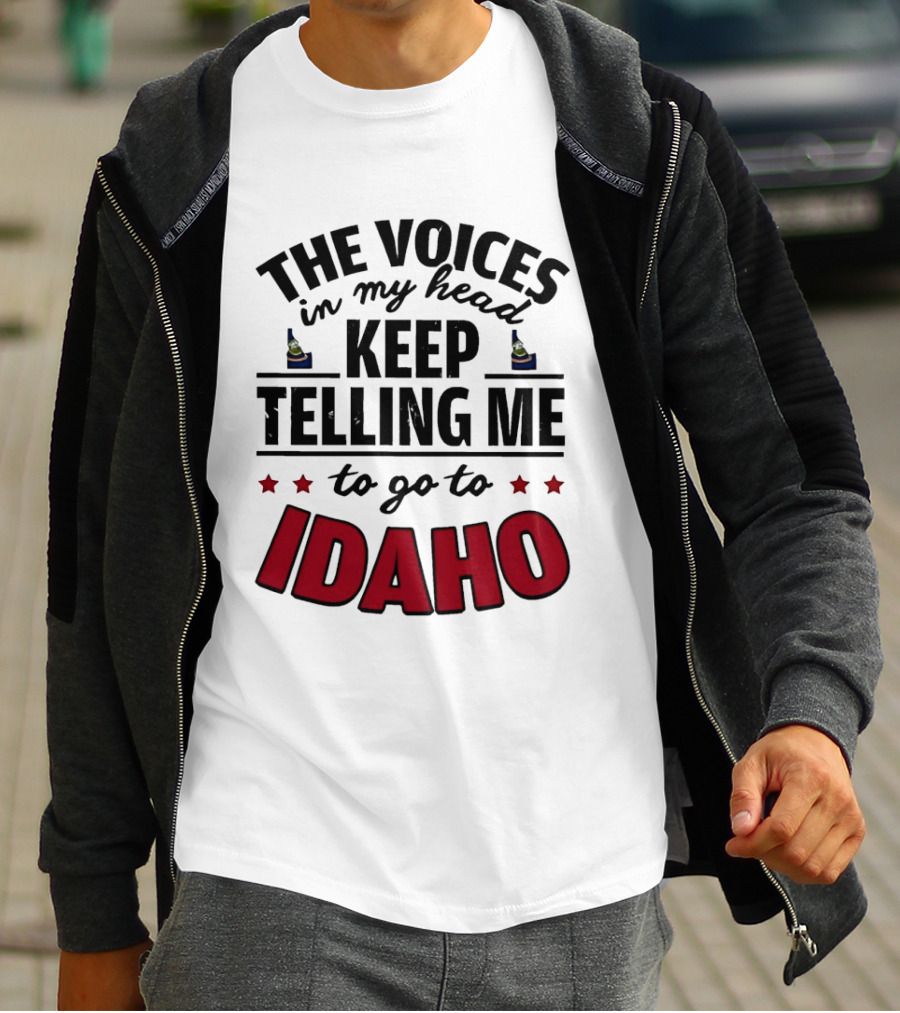 The Voices In My Head Keep Telling Me To Go To Idaho Flask And Stars T-Shirt