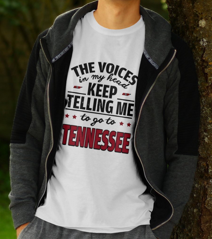 The Voices In My Head Keep Telling Me To Go To Tennessee T-Shirt