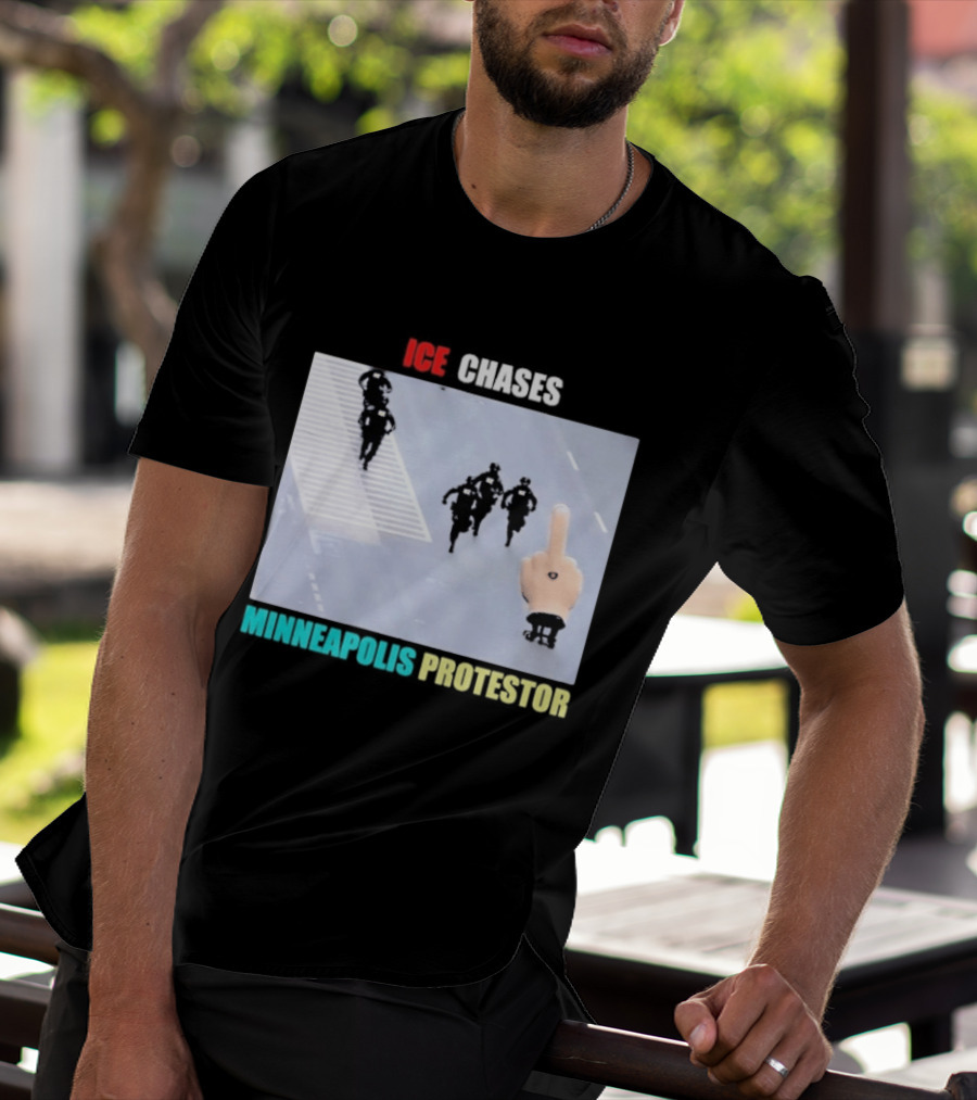ICE Chases Minneapolis Protestor Middle Finger Gesture T-Shirt