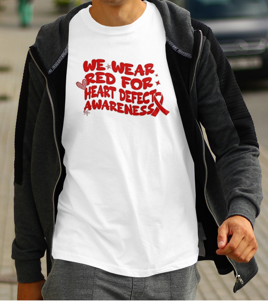 We Wear Red Heart Defect Awareness Ribbon T-Shirt