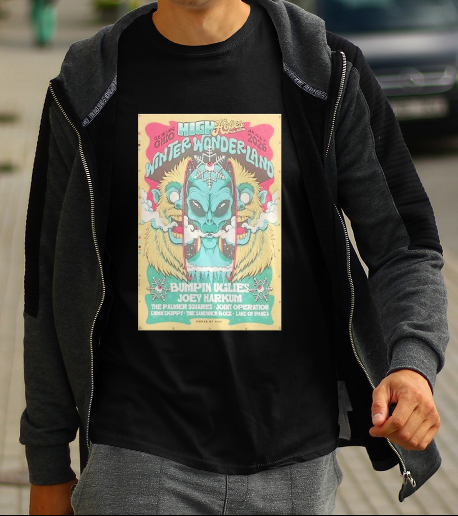 Cleveland Ohio High Hopes Winter Wonderland 2026 Bumpin Uglies Joey Harkum The Palmer Squares Joint Operation January 31 T-Shirt