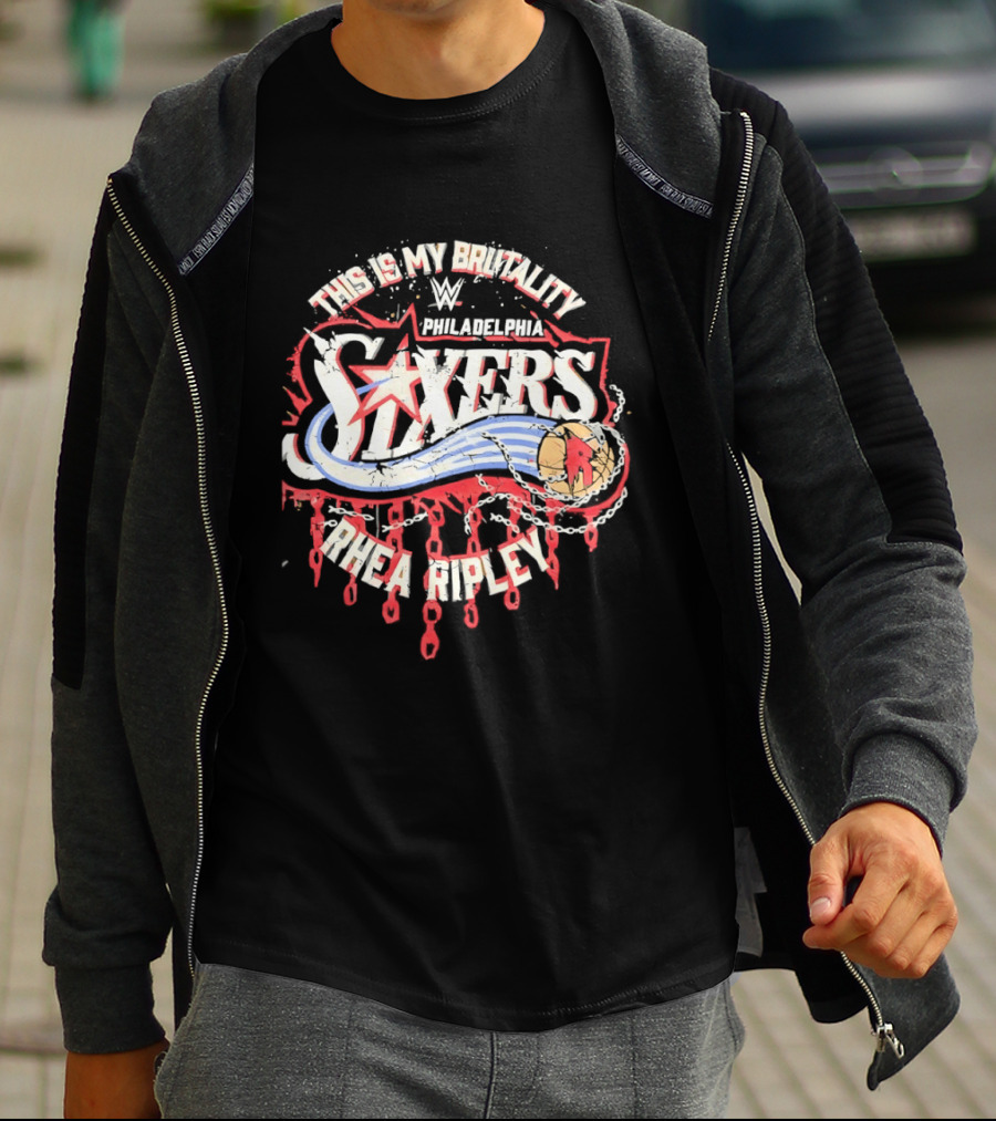 Rhea Ripley WWE This Is My Brutality Philadelphia 76ers T-Shirt
