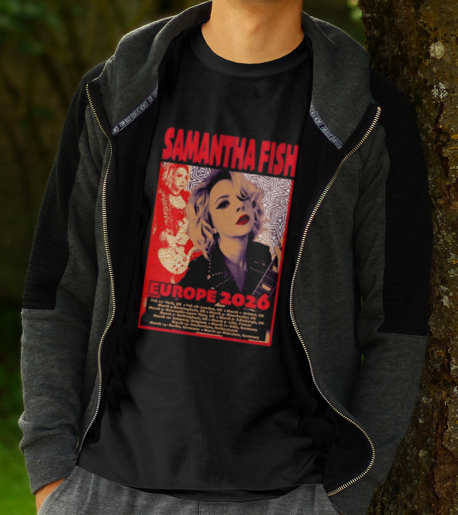 Samantha Fish Europe 2026 Tour Dates York London Bristol Brighton Newcastle Edinburgh Nottingham Lille Antwerp Amsterdam Cologne Berlin Munich T-Shirt