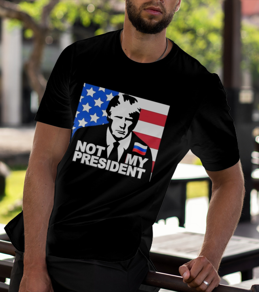 Not My President USA Flag American Russian T-Shirt