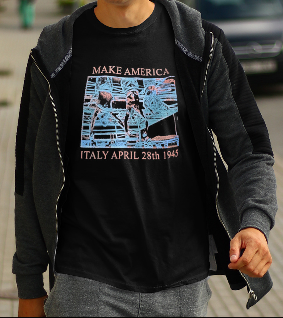 Make America Italy April 28th 1945 Flag T-Shirt