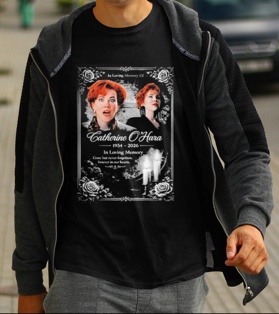 RIP Catherine O’hara Passed Away 1954 2026 In Loving Memory Home Alone’s T-Shirt