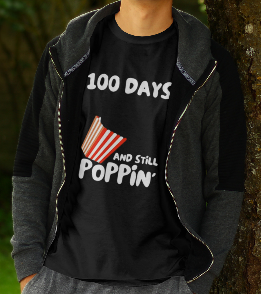 100 Days Of School And Still Poppin' Popcorn Fun Celebration T-Shirt