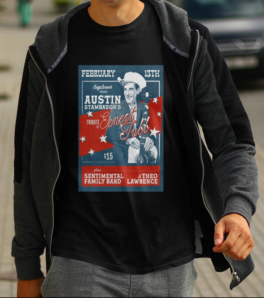 Sagebrush Presents Austin Stambaugh's Tribute To Ernest Tubb February 13th Sentimental Family Band Theo Lawrence T-Shirt