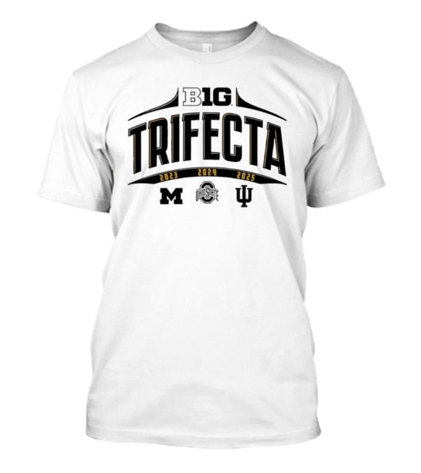 Big Ten Trifecta 2023 2024 2025 Michigan Ohio State Indiana Hoosiers T-Shirt