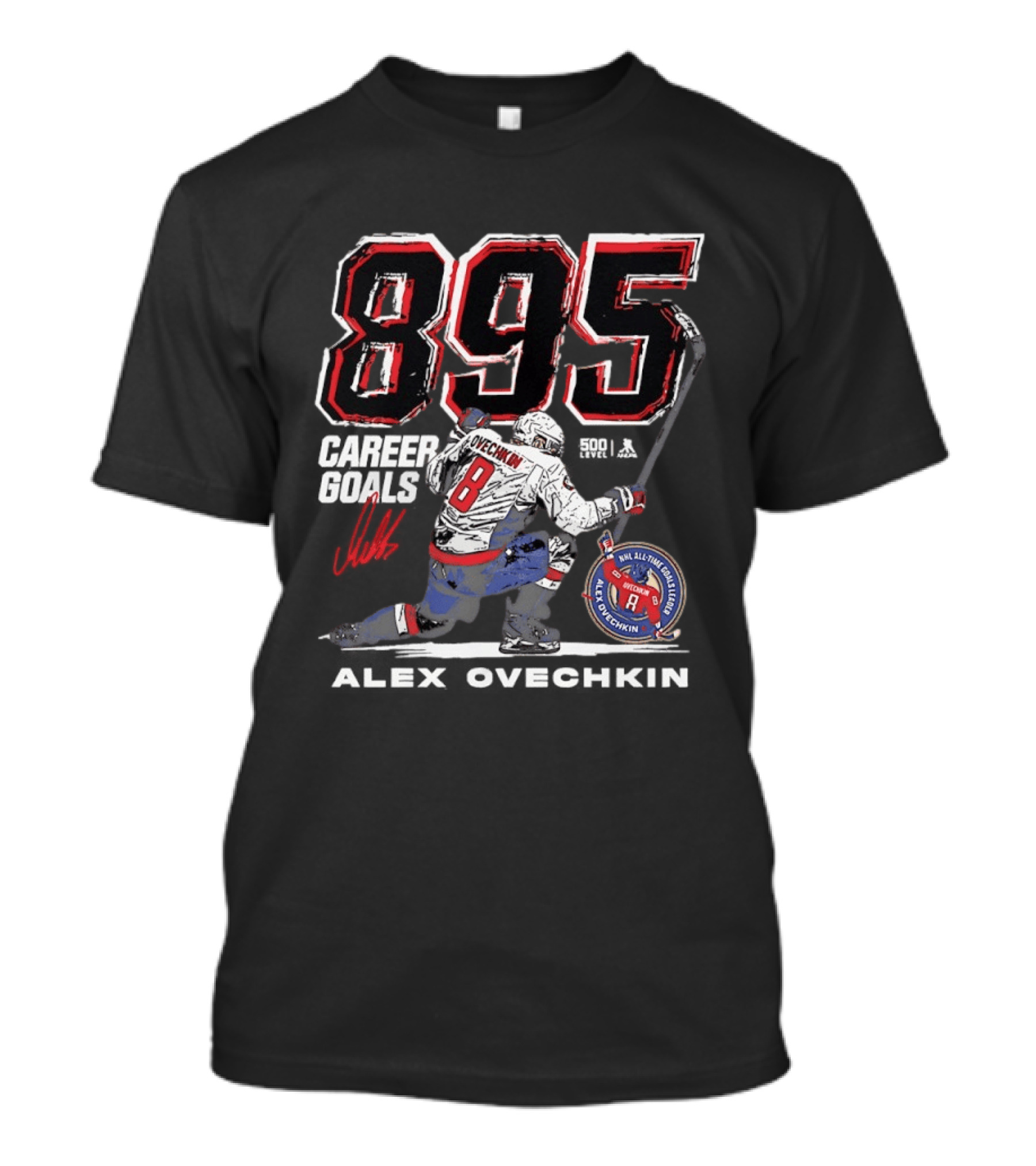 Alexander Ovechkin 895 Career Goals Washington Capitals NHL All Time Goal Leader T-Shirt