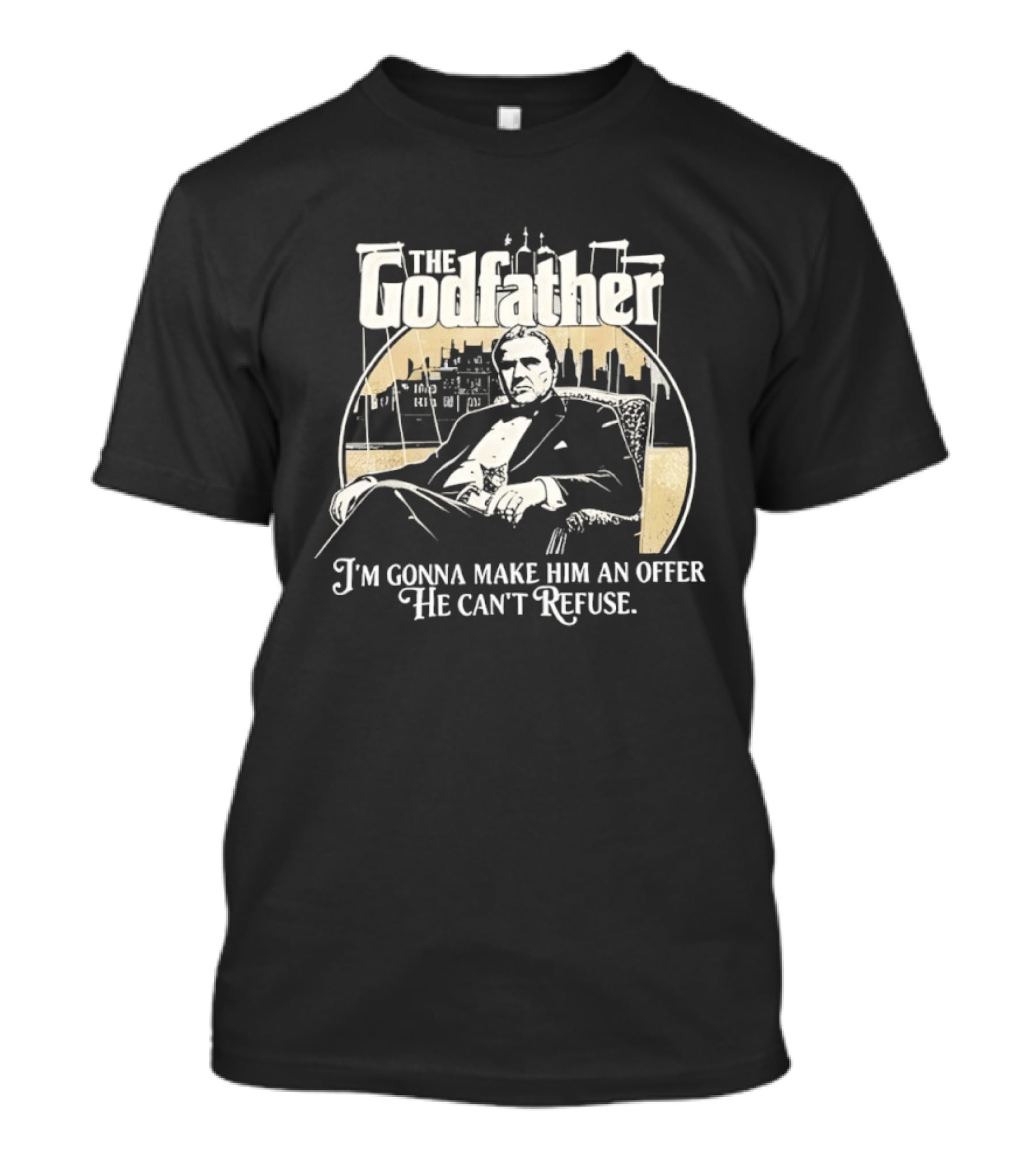 The Godfather Iconic Quote I'm Gonna Make Him An Offer He Can't Refuse T-Shirt