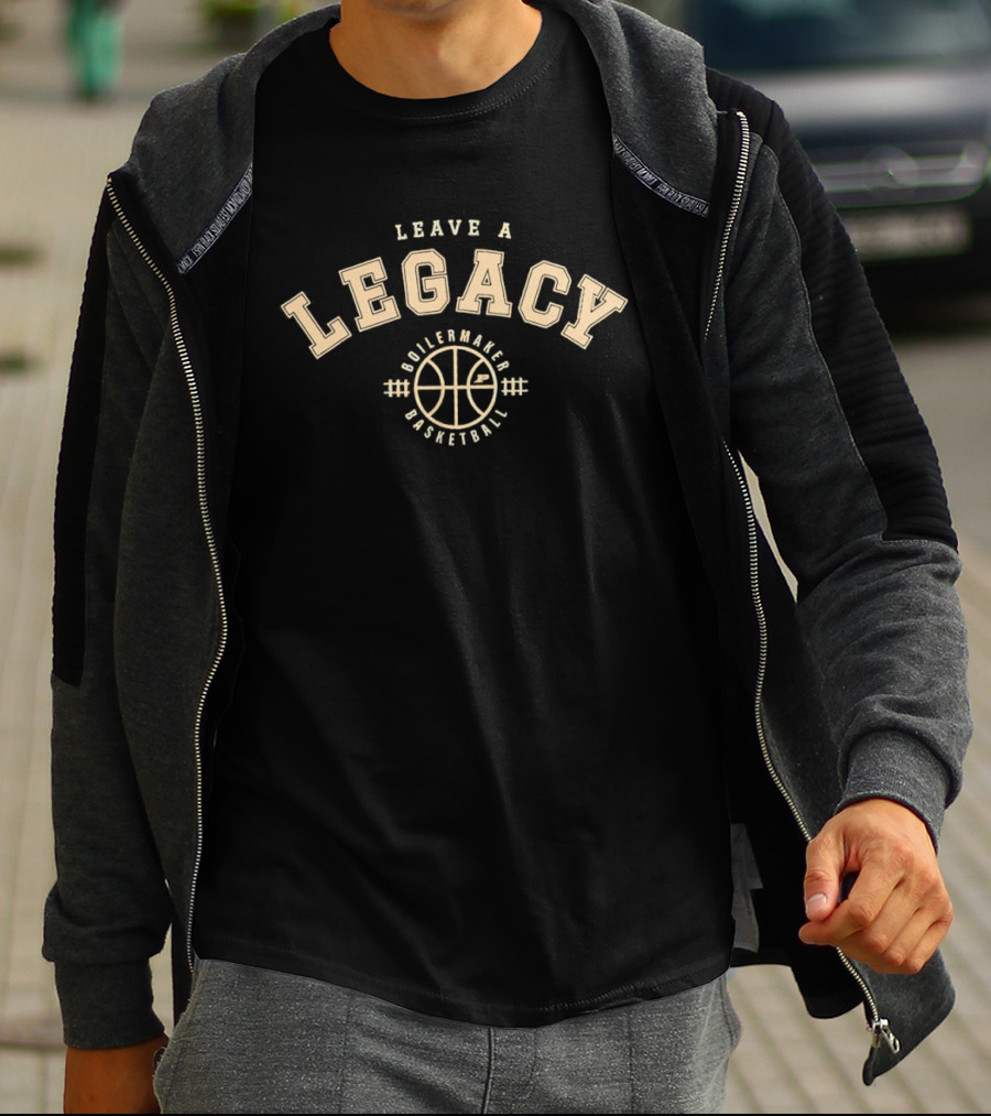 Leave A Legacy Boilermaker Basketball T-Shirt